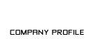 COMPANY PROFILE